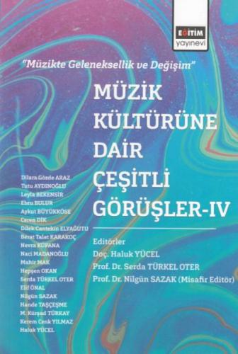 Müzik Kültürüne Dair Çeşitli Görüşler 4