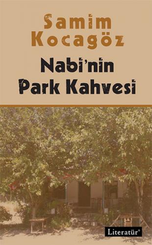 Nabi’nin Park Kahvesi