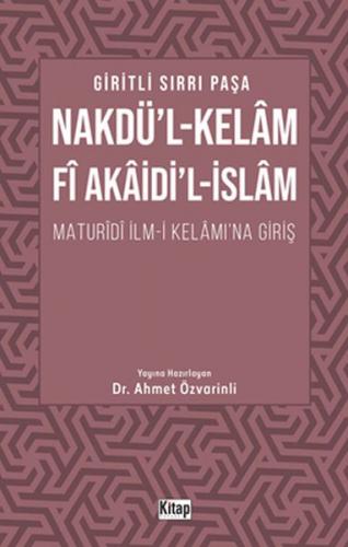 Nakdül Kelam Fi Akaidil İslam Maturidi İlmi Kelamına Giriş