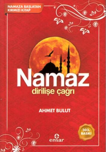 Namaz Dirilişe Çağrı