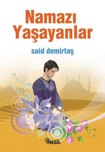 Namazı Yaşayanlar