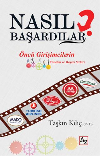 Nasıl Başardılar?