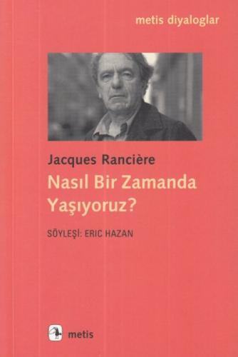 Nasıl Bir Zamanda Yaşıyoruz?