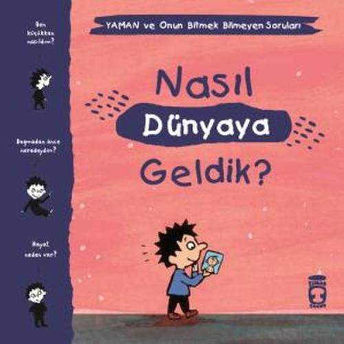 Nasıl Dünyaya Geldik? - Yaman ve Onun Bitmek Bilmeyen Soruları