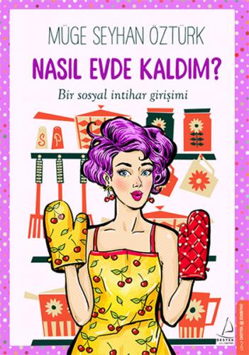 Nasıl Evde Kaldım?