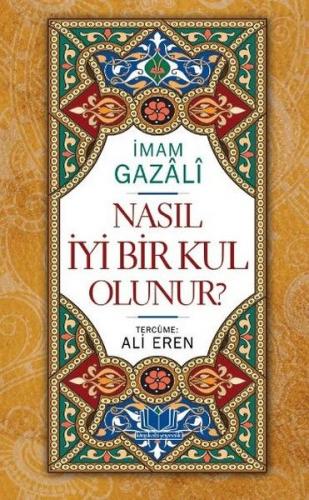 Nasıl İyi Bir Kul Olunur