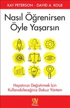 Nasıl Öğrenirsen Öyle Yaşarsın