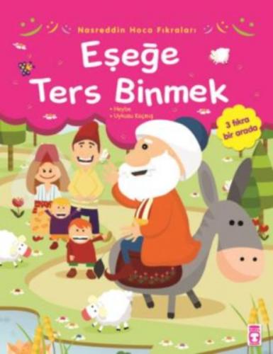 Nasreddin Hoca Fıkraları - Eşeğe Ters Binmek