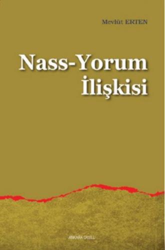 Nass-Yorum İlişkisi