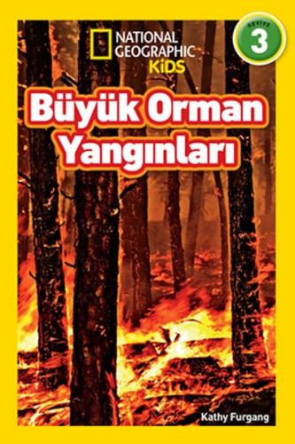 National Geographic Kids - Büyük Orman Yangınları - Seviye 3