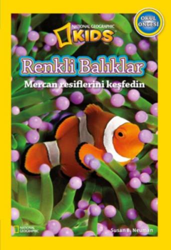 National Geographic Kids - Okul Öncesi Renkli Balıklar