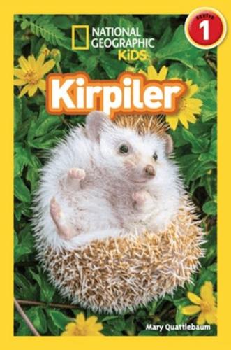 National Geographic Kids Okuma Serisi Seviye 1 - Kirpiler