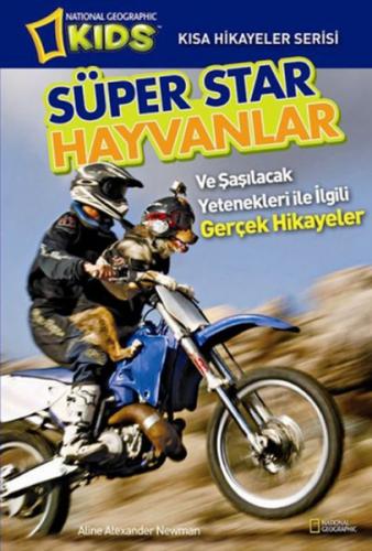 National Geographic Kids - Süper Star Hayvanlar