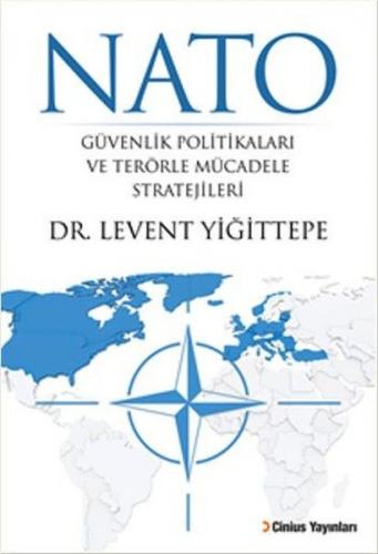 Nato Güvenlik Politikaları ve Terörle Mücadele Stratejileri