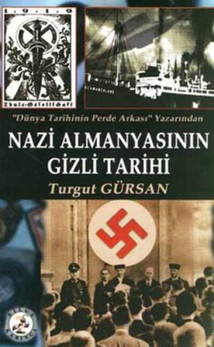 Nazi Almanyasının Gizli Tarihi