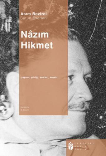 Nazım Hikmet - Asım Bezirci Bütün Eserleri