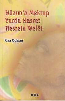 Nazım'a Mektup Yurda Hasret - Hesreta Welet