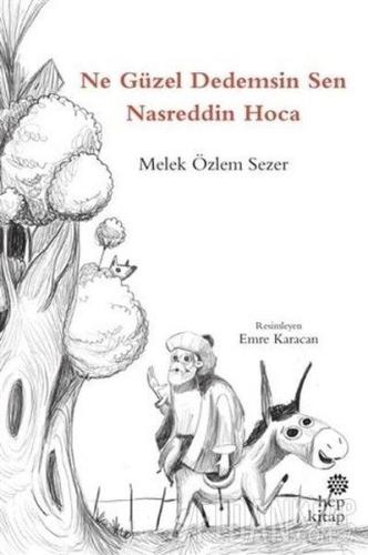 Ne Güzel Dedemsin Sen Nasreddin Hoca