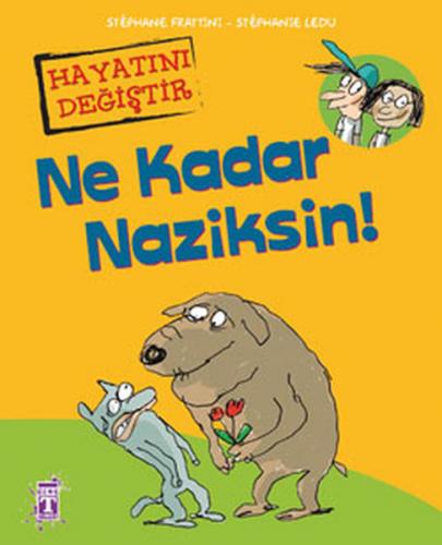 Ne Kadar Naziksin!