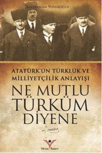 Ne Mutlu Türküm Diyene