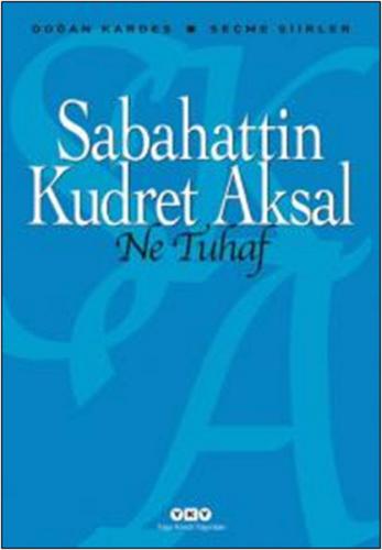 Ne Tuhaf - Seçme Şiirler