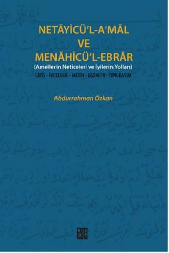 Necayicü'l-A'mal ve Menahicü'l-Ebrar (Amellerin Neticeleri ve İyilerin