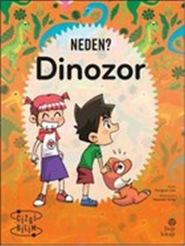 Neden? Dinozor