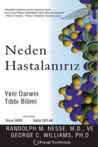 Neden Hastalanırız Yeni Darwin Tıbbı Bilimi