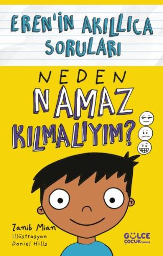 Neden Namaz Kılmalıyım? – Eren’in Akıllıca Soruları