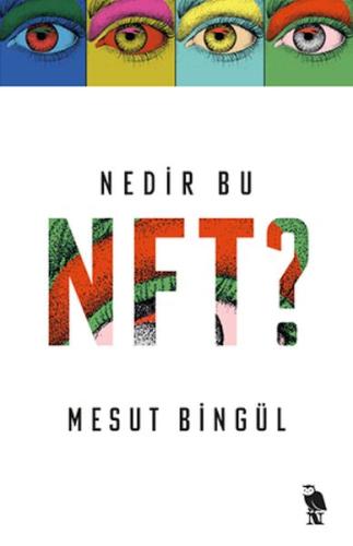 Nedir Bu NFT?