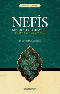 Nefis Kusurları ve Tedavileri