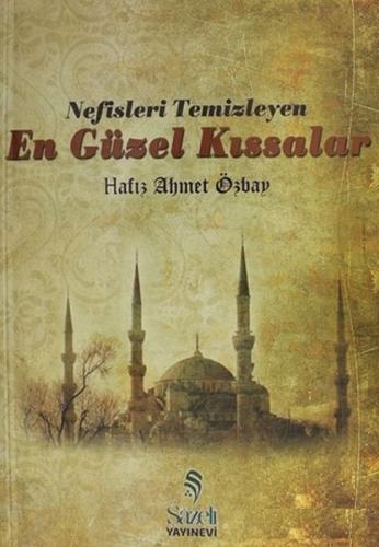 Nefisleri Temizleyen En Güzel Kıssalar