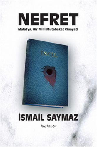 Nefret Malatya: Bir Milli Mutabakat Cinayeti