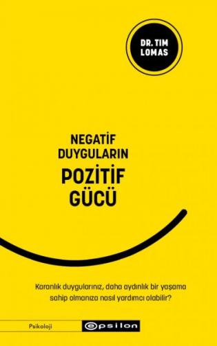 Negatif Duyguların Pozitif Gücü