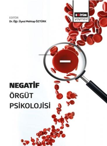 Negatif Örgüt Psikolojisi