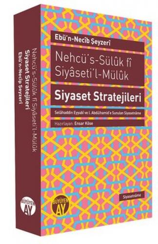 Nehcü's-Süluk fi Siyaseti'l-Müluk Siyaset Stratejileri