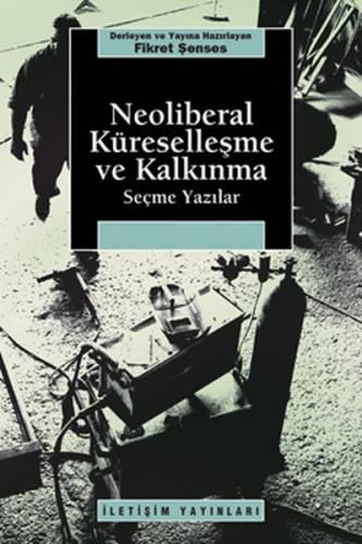 Neoliberal Küreselleşme ve Kalkınma