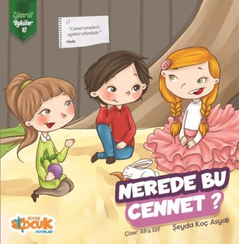 Nerede Bu Cennet? Zümrüt Öyküler 10