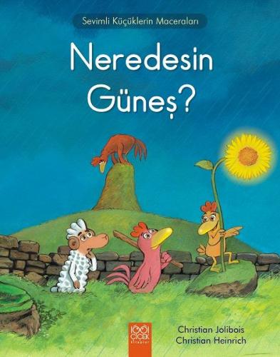 Neredesin Güneş - Sevimli Küçüklerin Maceraları