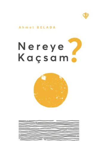 Nereye Kaçsam ?