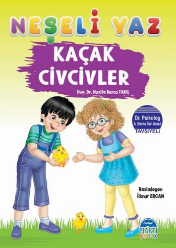 Neşeli Yaz - Kaçak Civcivler