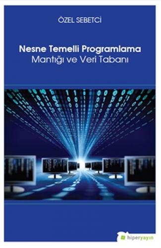 Nesne Temelli Programlama Mantığı ve Veri Tabanı