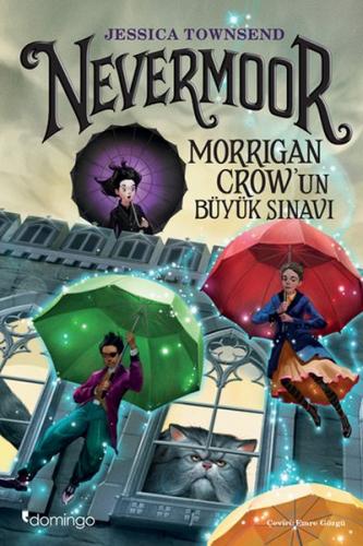 Nevermoor - Morrigan Crow’un Büyük Sınavı