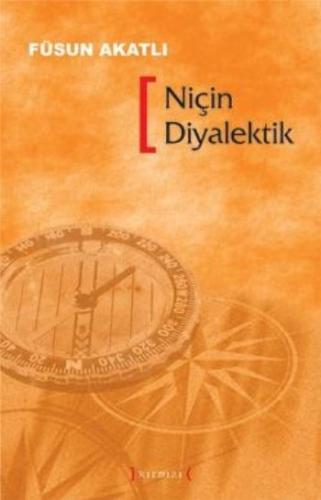 Niçin Diyalektik