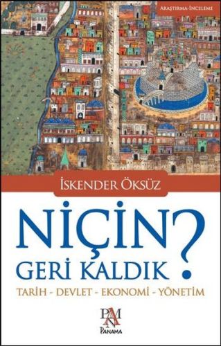 Niçin Geri Kaldık?