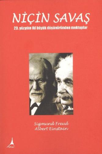 Niçin Savaş 20. Yüzyılın İki Büyük Düşünüründen Mektuplar