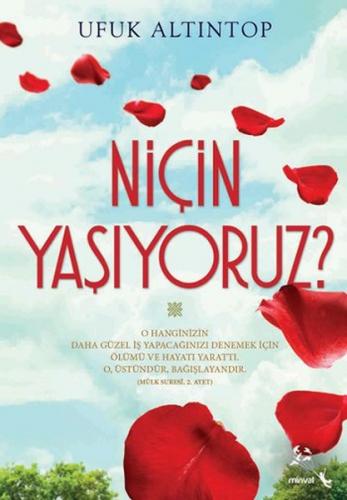 Niçin Yaşıyoruz?