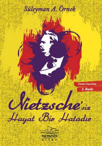 Nietzsche'siz Hayat Bir Hatadır