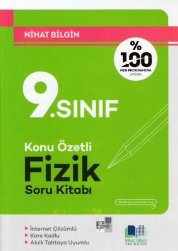 Nihat Bilgin 9. Sınıf Fizik Konu Özetli Soru Kitabı (Yeni)