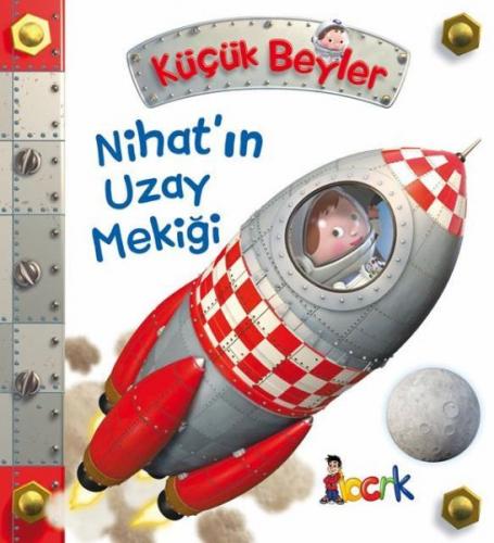 Nihat’ın Uzay Mekiği - Küçük Beyler